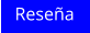 Reseña