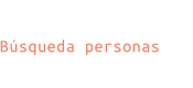 Búsqueda personas